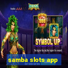 samba slots app